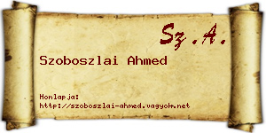 Szoboszlai Ahmed névjegykártya
